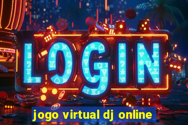 jogo virtual dj online